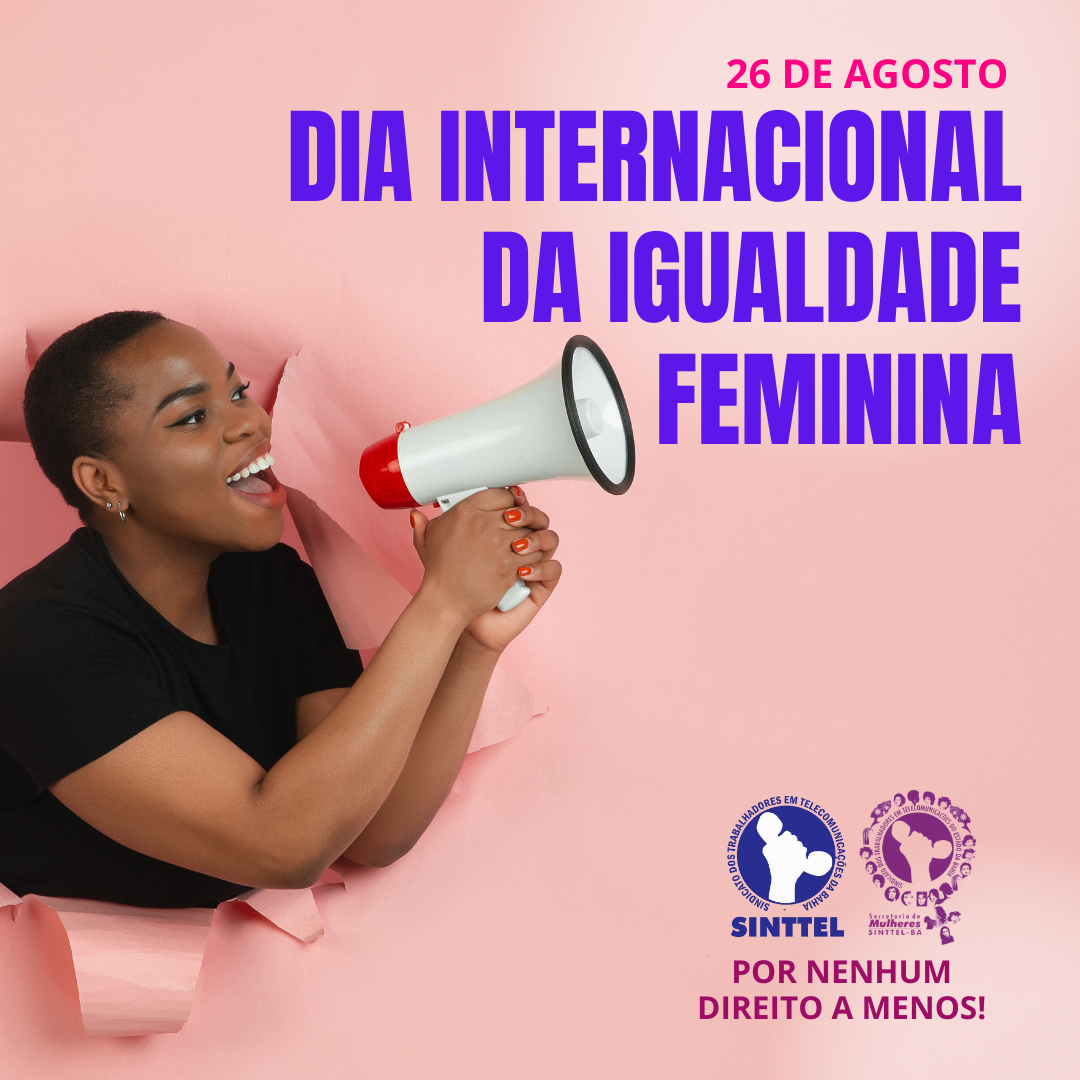 Dia Internacional da Igualdade da Mulher